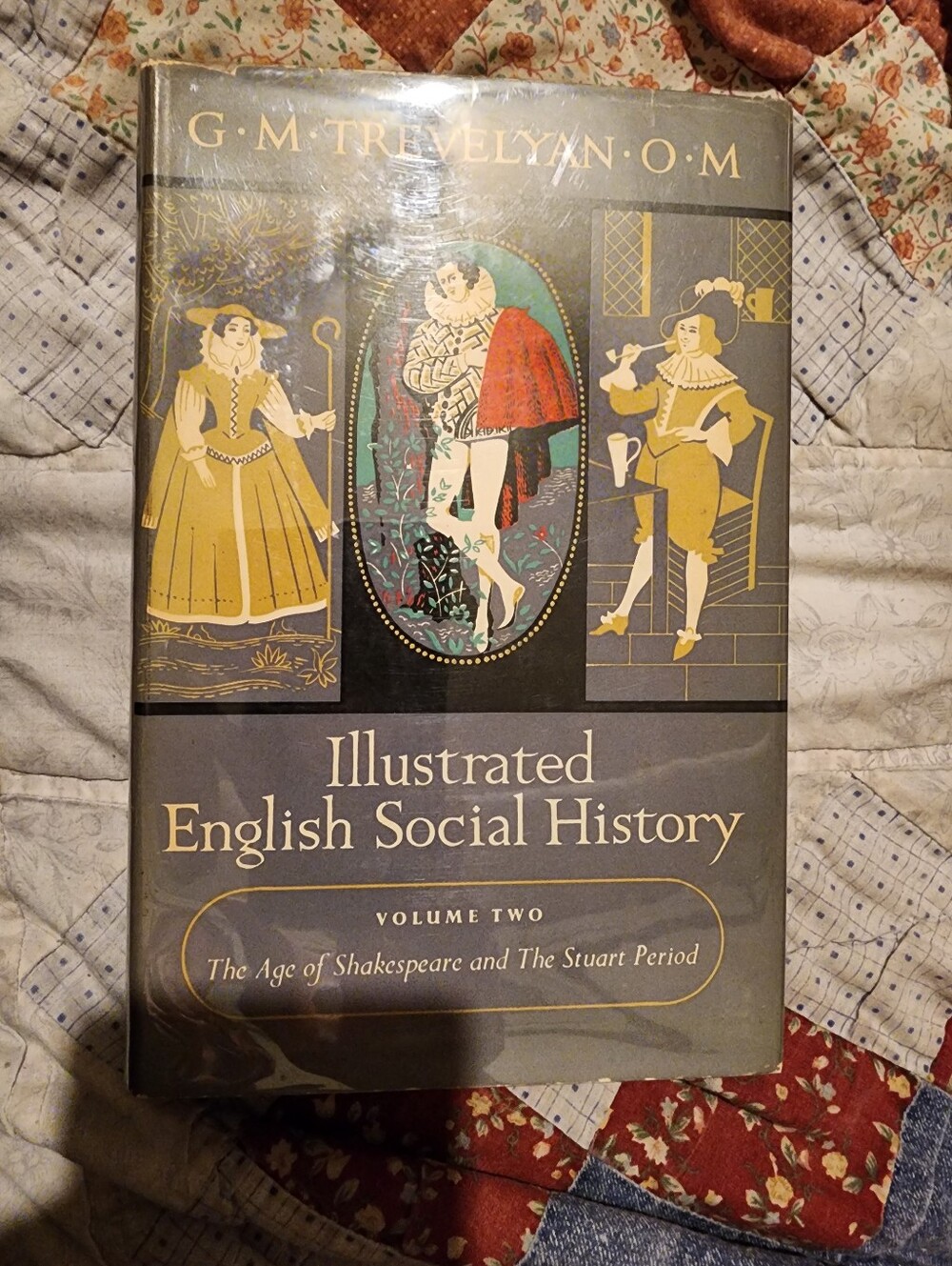 Illustrated English Social History Volume II By G.M. Trevelyan O.M. Hardcover